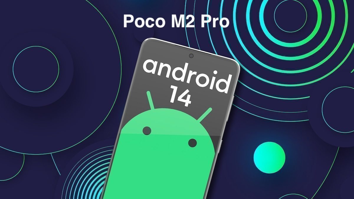 Android 14 for Poco M2 Pro