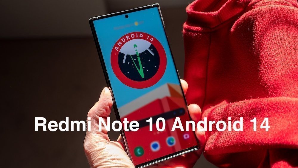 Android 14 for Redmi Note 10