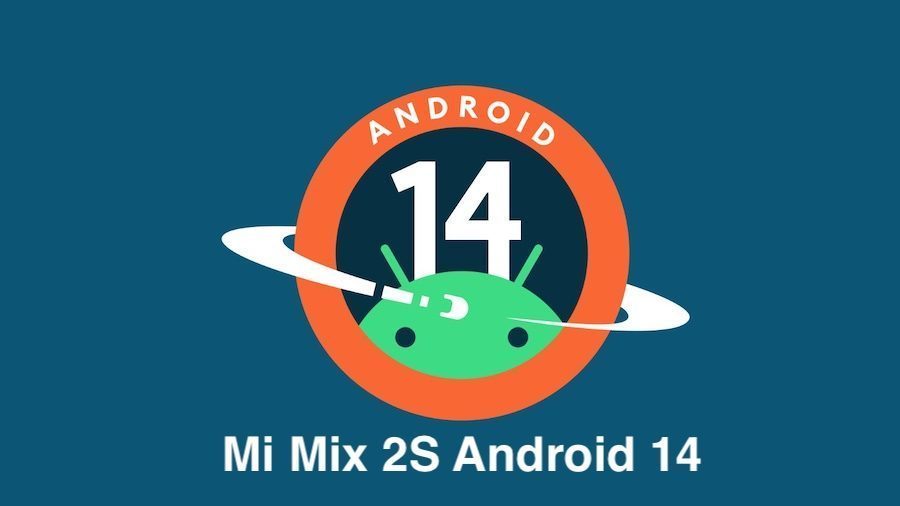 Android 14 for Mi Mix 2S