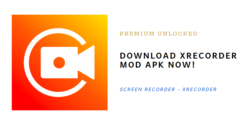 download xrecorder pro mod apk latest