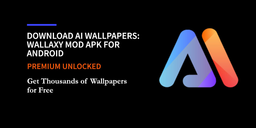 download AI wallpapers wallaxy MOD APK for free